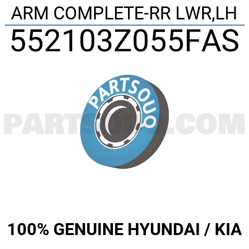 ARM COMPLETE-RR LWR,LH 552103Z055FAS | Hyundai / KIA Parts | PartSouq