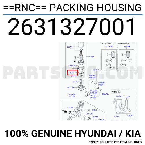 RNC== PACKING-HOUSING 2631327001 | Hyundai / KIA Parts | PartSouq